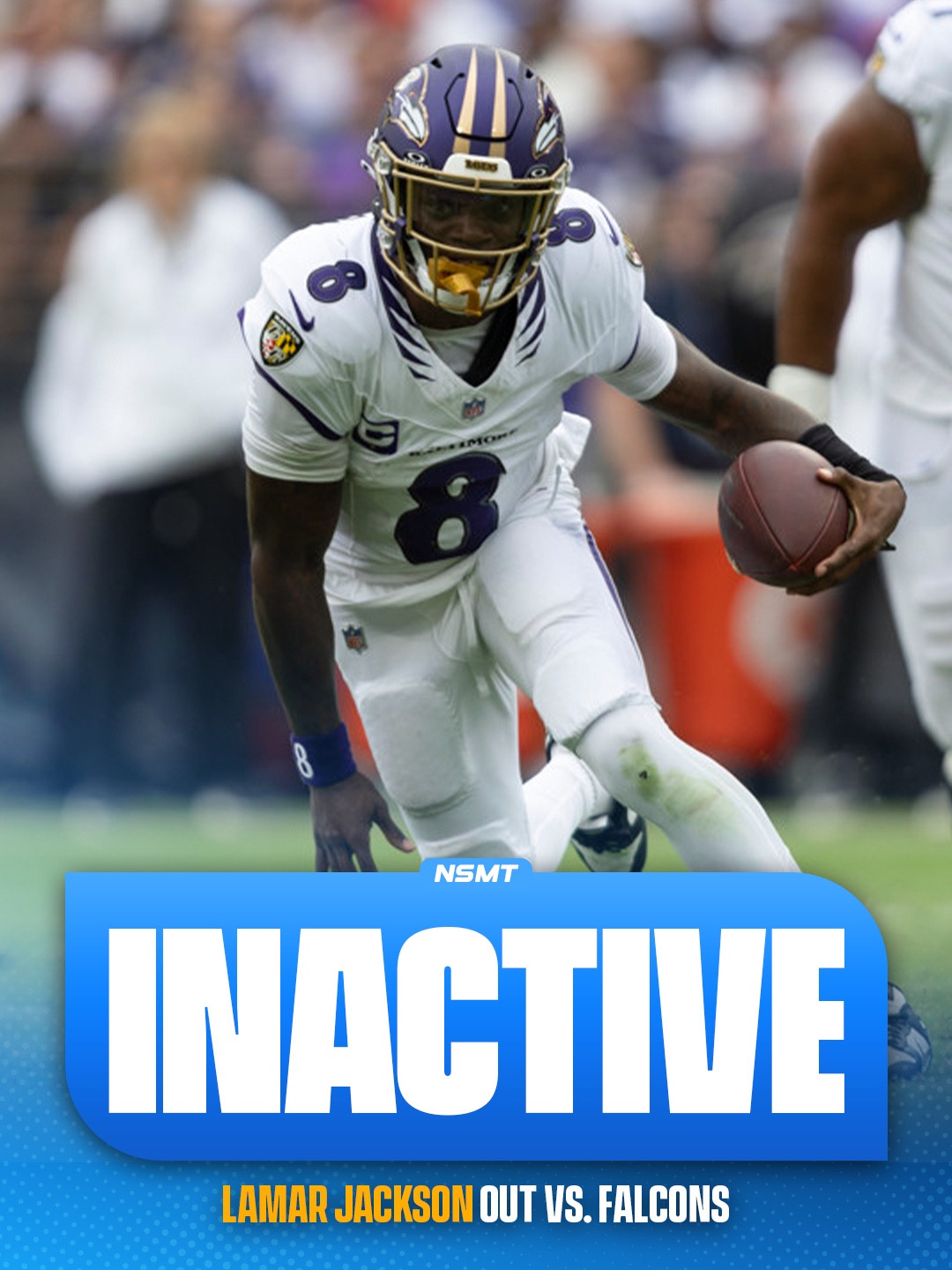 Lamar Jackson INACTIVE graphic: out against the Falcons